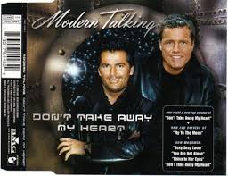 Modern Talking - Don't Take Away My Heart (Single) (2000)