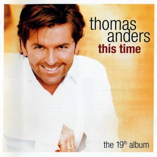 Thomas Anders - This Time (2004)
