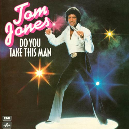 Tom Jones - do you take this man (1979)